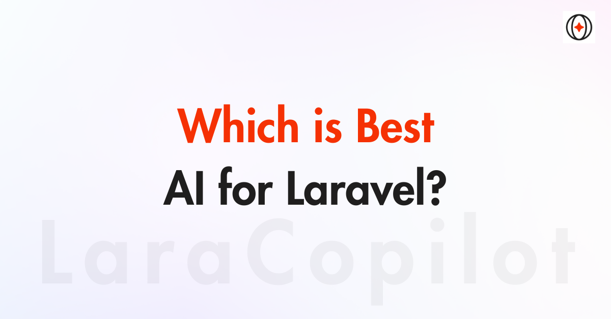 Which is Best AI for Laravel?