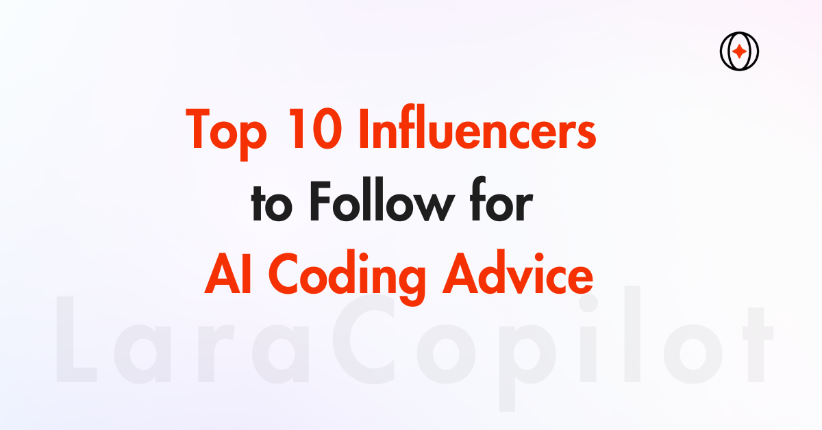 Top 10 AI Coding Influencers to Follow for Laravel Developers