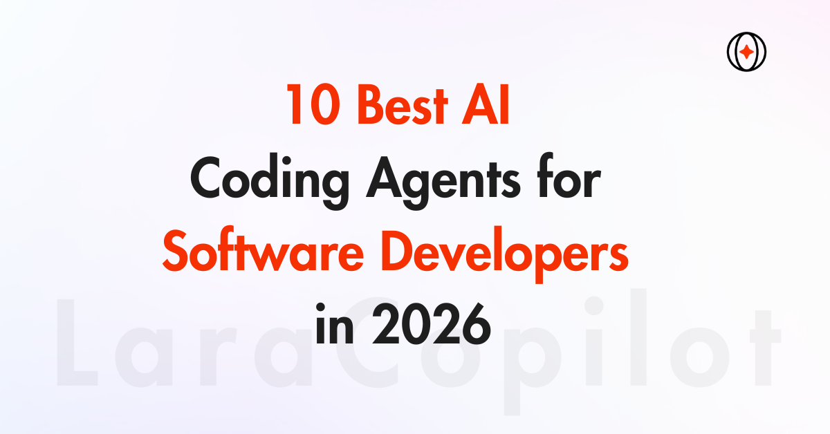Best AI Coding Agents 2026 — Built for Full-Stack Laravel