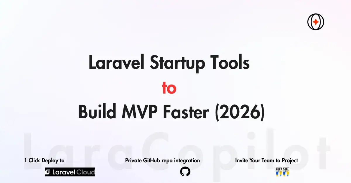 Laravel Startup Tools to Build MVP Faster (2026)