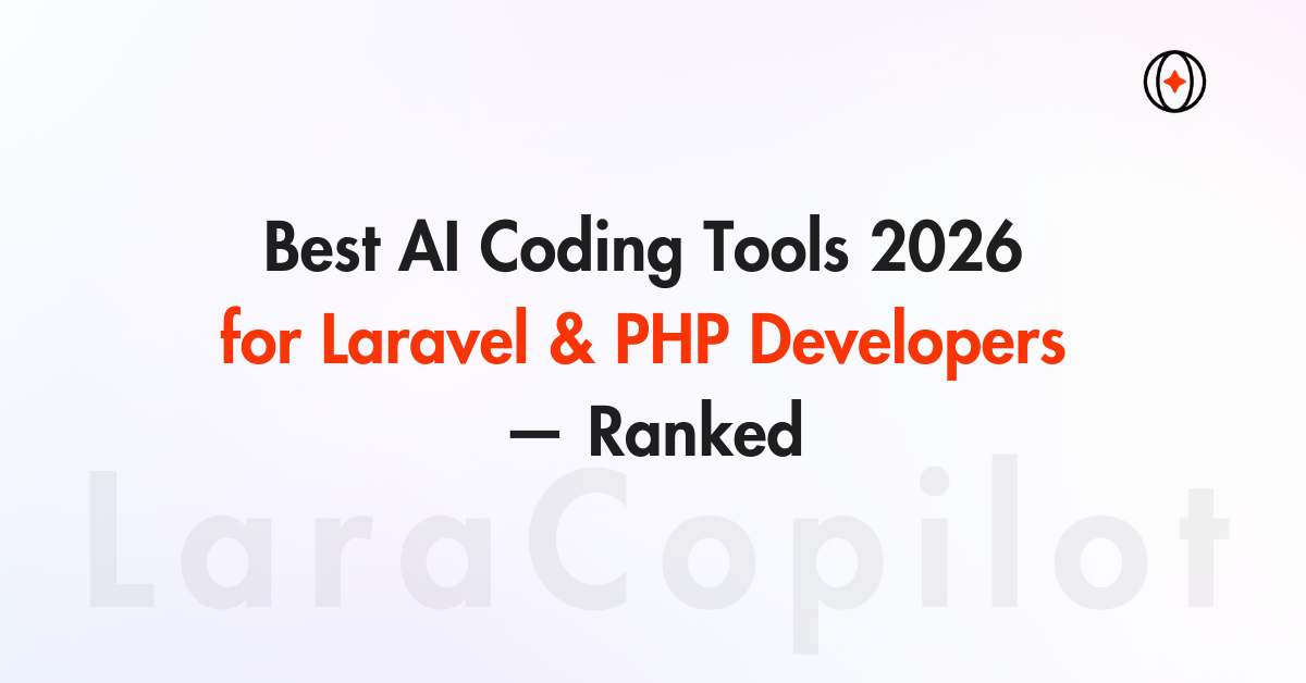 Best AI Coding Tools 2026 for Laravel & PHP Developers — Ranked