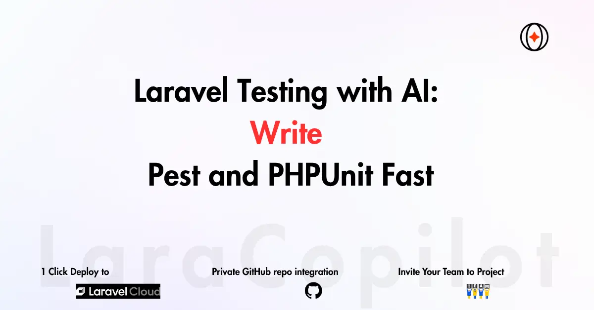 Laravel Testing with AI: Write Pest and PHPUnit Fast